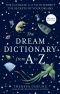 The Dream Dictionary From a to Z [Revised Edition]